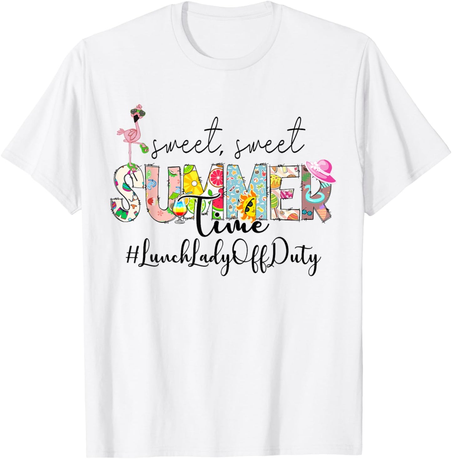 Sweet Summer Time Lunch Lady Off Duty Last Day Of School T-Shirt - T-Shirt | White