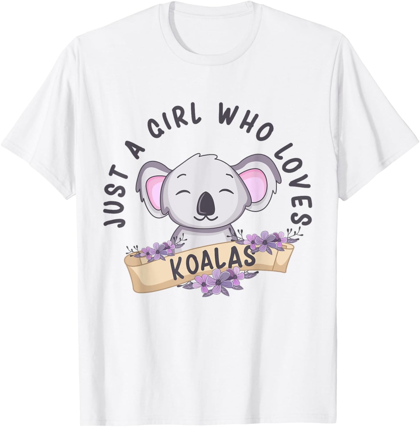 Just A Girl Who Loves Koalas Funny Koala Bear Costume T-Shirt - T-Shirt | White