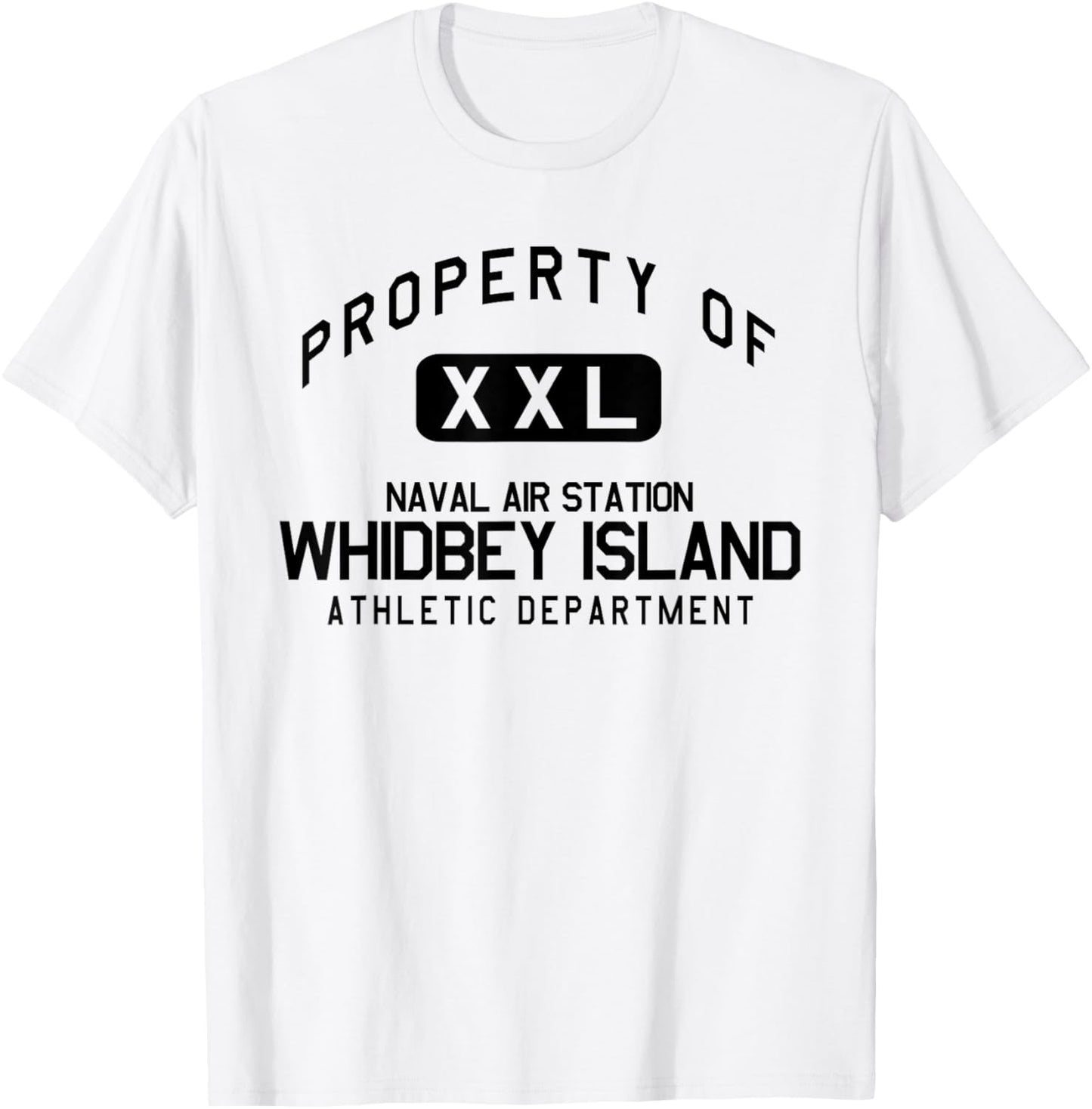 Property of NAS Whidbey Island Athletic Department T-Shirt - T-Shirt | White