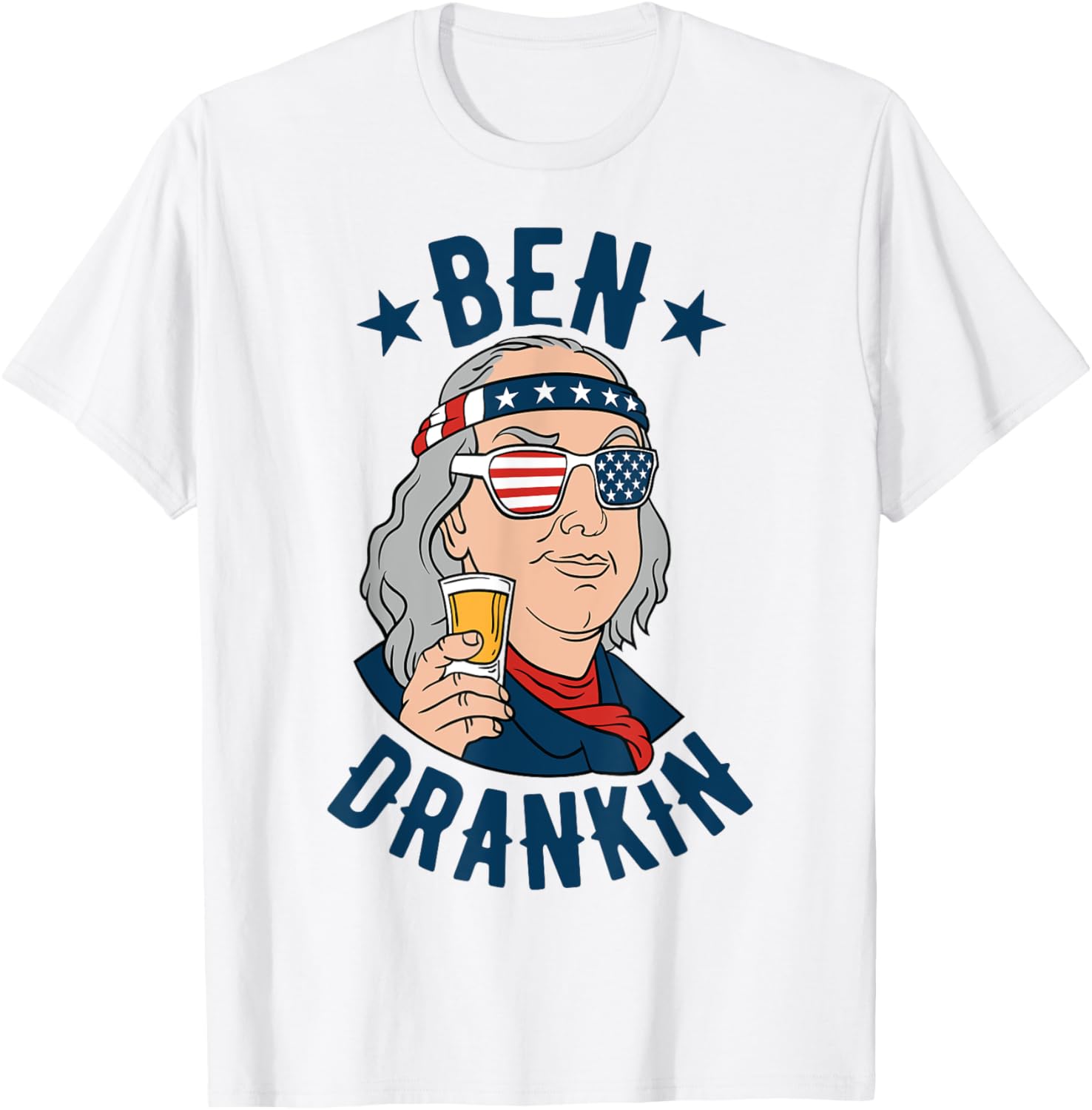 Ben Drankin 4th of July Funny Benjamin Franklin Drinking Women Men T-Shirt - T-Shirt | White