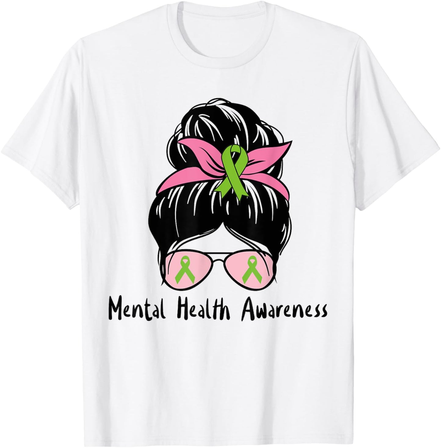 Messy Bun Mental Health Mental Health Awareness Shirt T-Shirt - T-Shirt | White