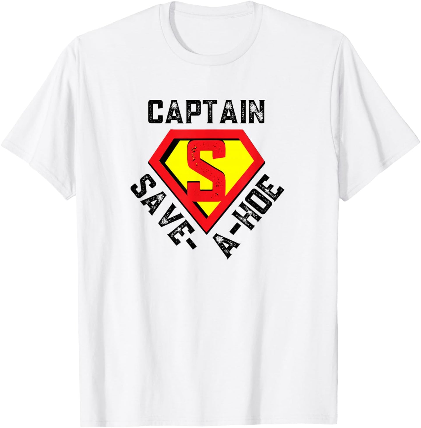 Captain Save-A-Hoe Rusty Vintage Funny Retro T-Shirt - T-Shirt | White