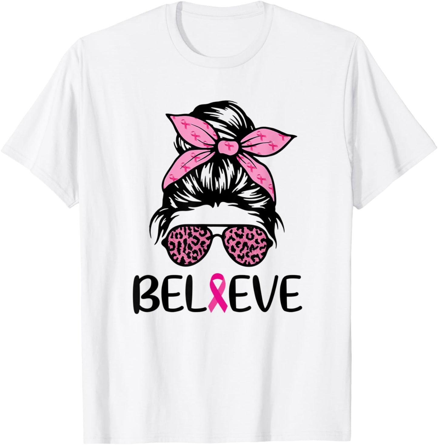 Believe Messy Bun Leopard Ribbon Breast Cancer Awareness T-Shirt - T-Shirt | White