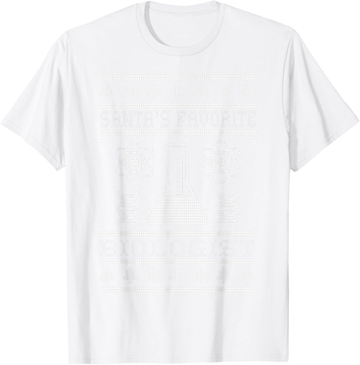 Santa's Favorite Biologist Christmas Biology Science Lover T-Shirt - T-Shirt | White