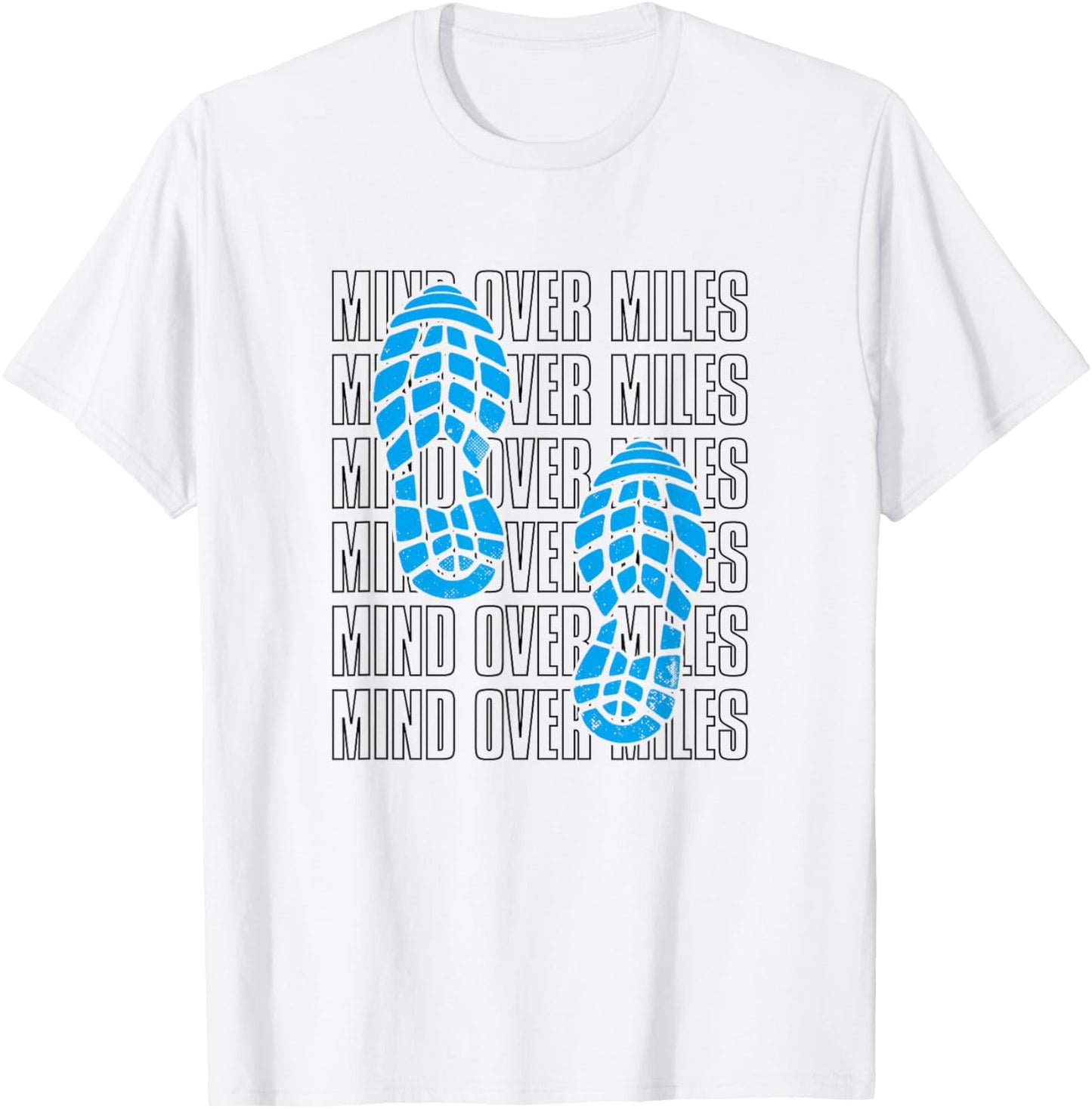 Mind Over Miles, Endurance Running Lover T-Shirt - T-Shirt | White