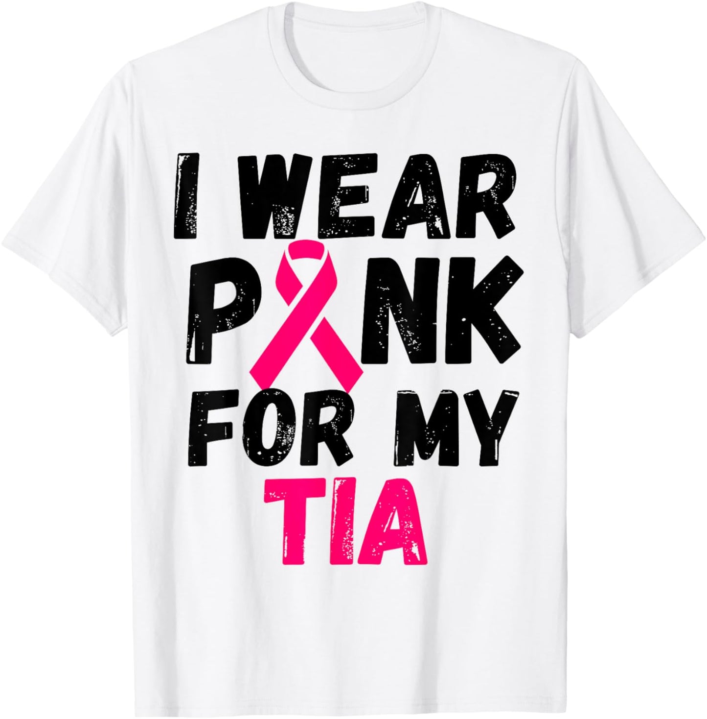 I wear Pink for my tia aunt Breast Cancer Support shirt T-Shirt - T-Shirt | White
