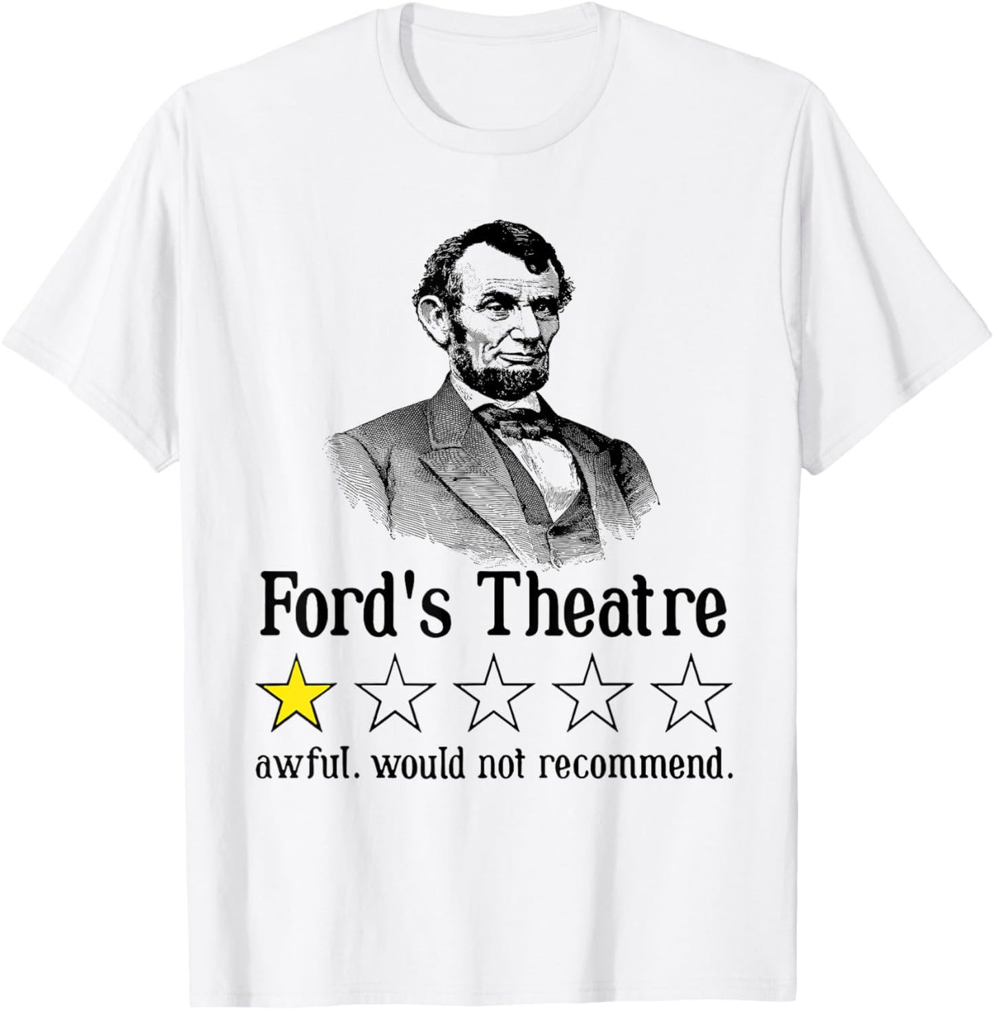 Abraham Lincoln Ford's Theatre Rating Small T-Shirt - T-Shirt | White