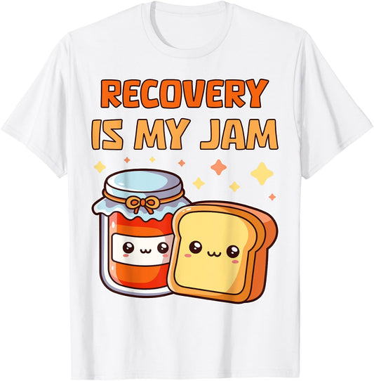 Recovery Is My Jam Sober Anniversary AA NA One Year T-Shirt - T-Shirt | White