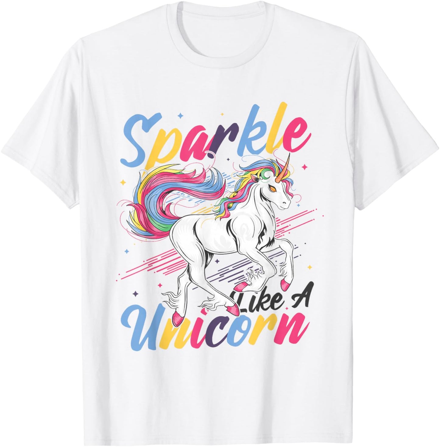 Sparkle Like A Unicorn Rainbow Unicorn T-Shirt - T-Shirt | White