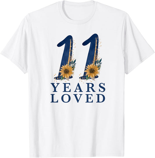 11 Year Old | 11th Birthday for Girls | 11 Years Loved T-Shirt - T-Shirt | White