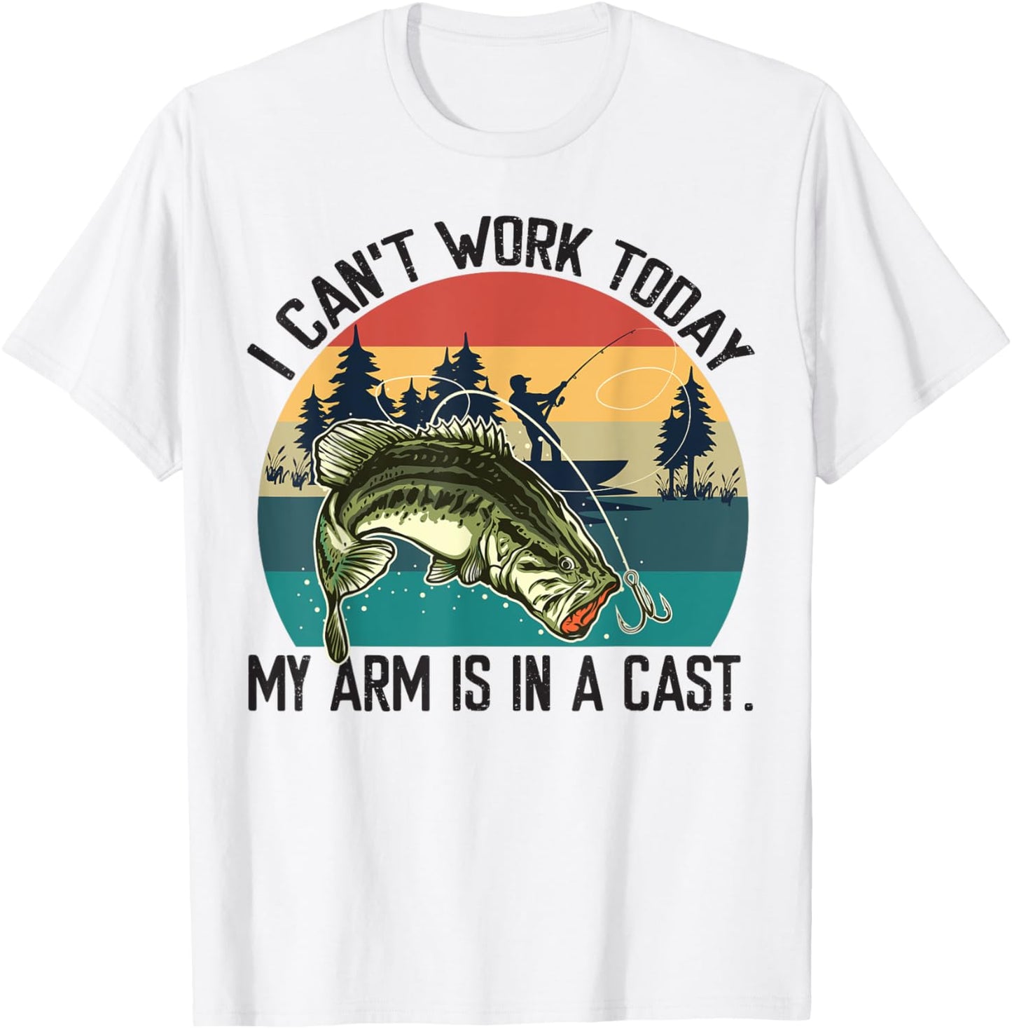 I Can't Work Today, My Arm Is In A Cast, Fishing Vintage T-Shirt - T-Shirt | White