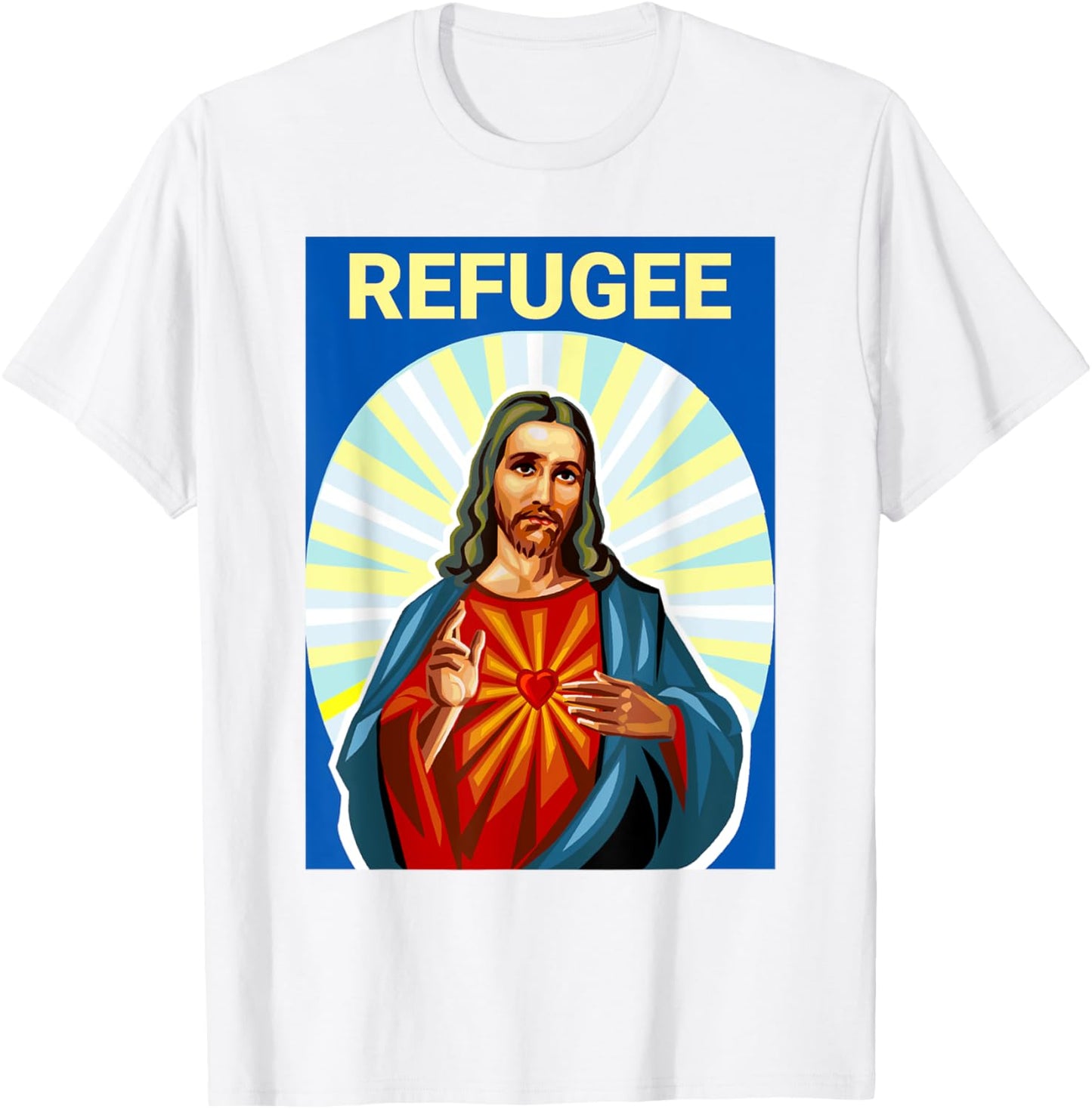 Jesus Christ was a Refugee Pro Immigrant Immigration T-Shirt - T-Shirt | White