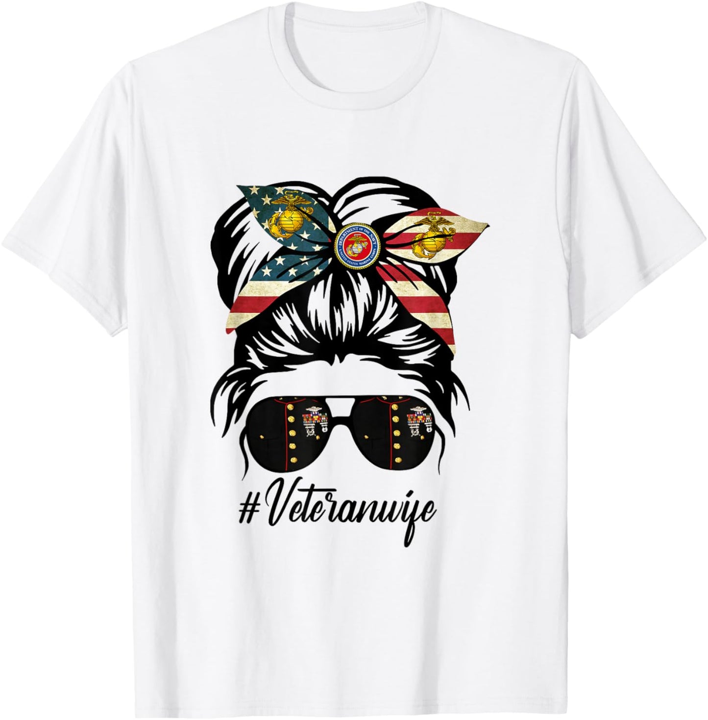 Women Veteran Wife Military Patriotic Messy Bun Hair T-Shirt - T-Shirt | White