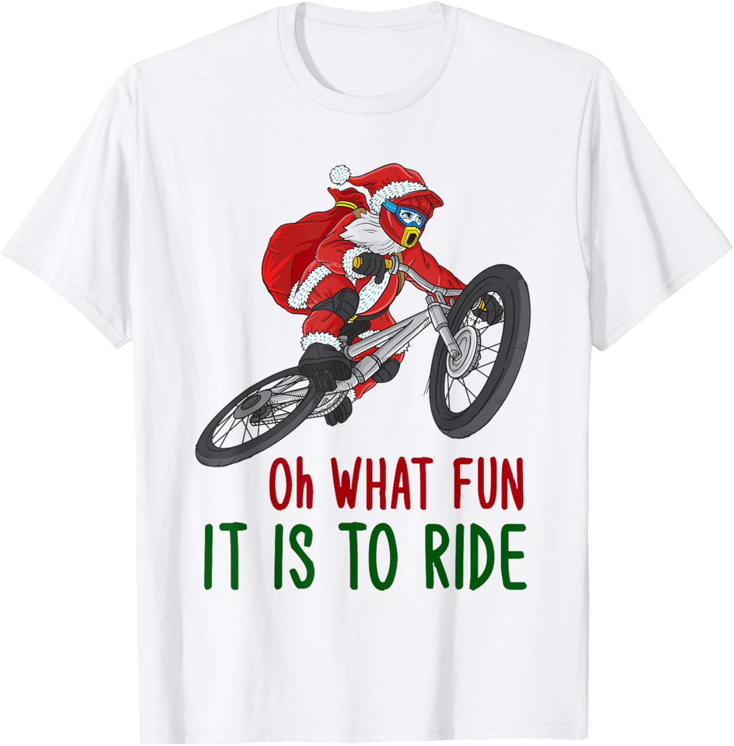 Oh What Fun It Is To Ride Mountain Bike Santa MTB Christmas T-Shirt - T-Shirt | White