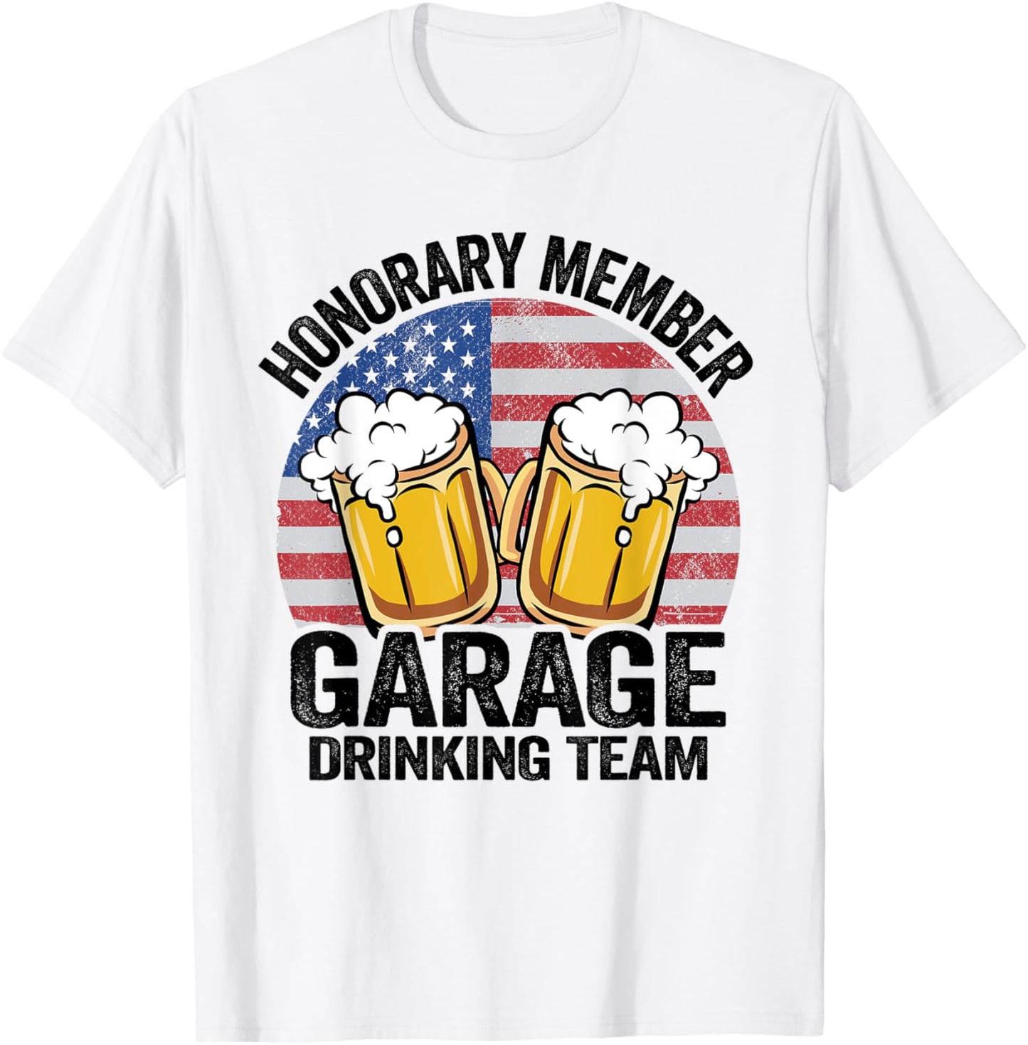 Honorary Member Garage Drinking Team American Flag Drinker T-Shirt - T-Shirt | White