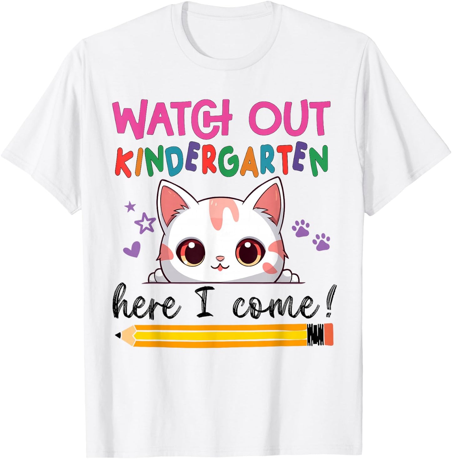 Watch Out Kindergarten Here I Come Girls Back To School T-Shirt - T-Shirt | White