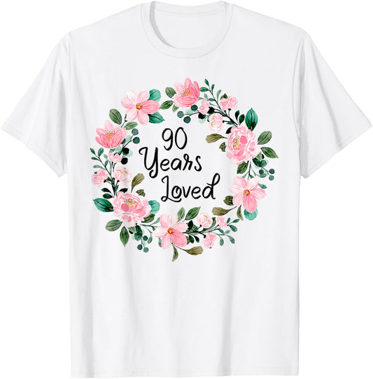 90 Years Loved Men Women 90 Years Old Floral 90th Birthday T-Shirt - T-Shirt | White