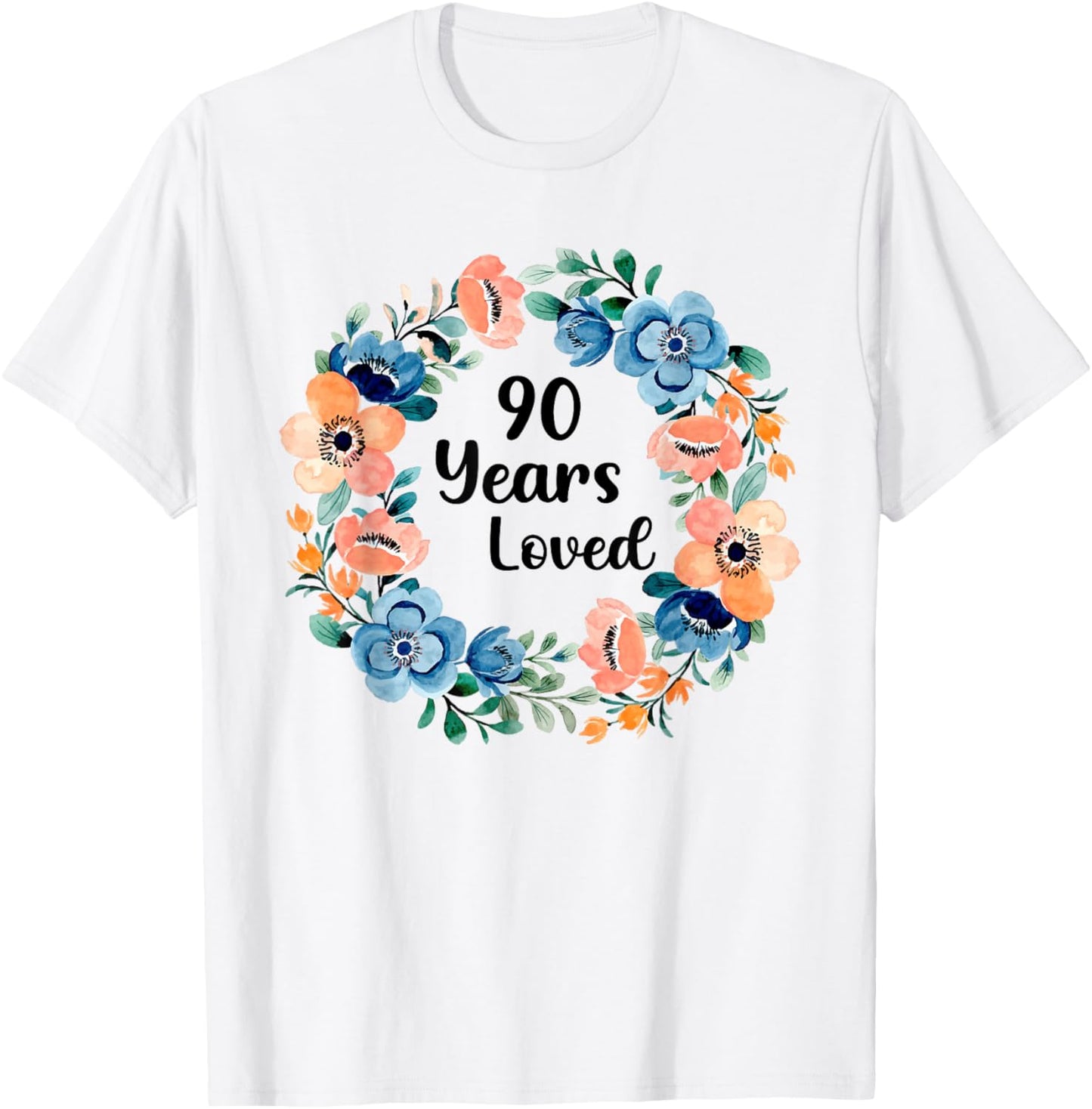 90 Years Loved Mom Grandma 90 Years Old 90th Birthday T-Shirt - T-Shirt | White