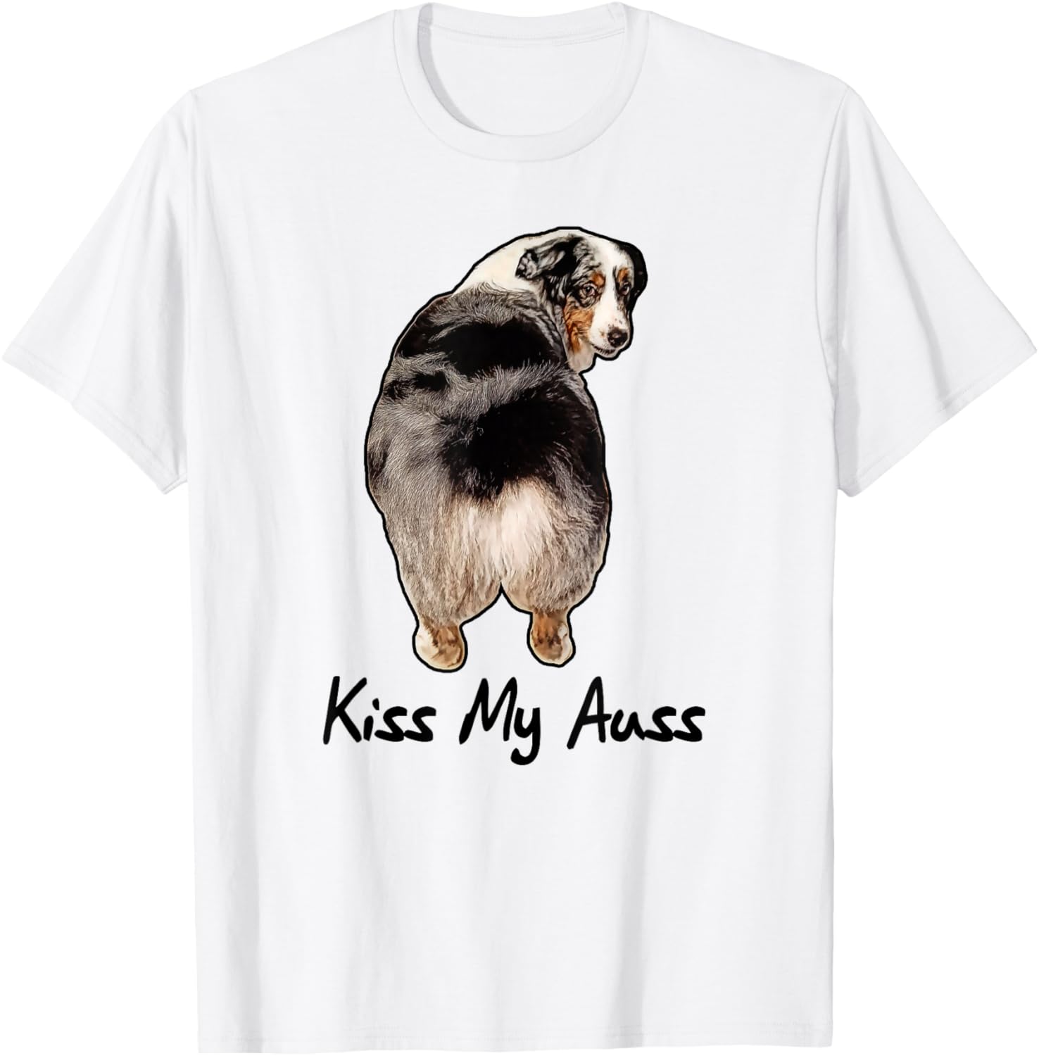 Funny Miniature Australian Shepherd Kiss My Auss Mini Aussie T-Shirt - T-Shirt | White
