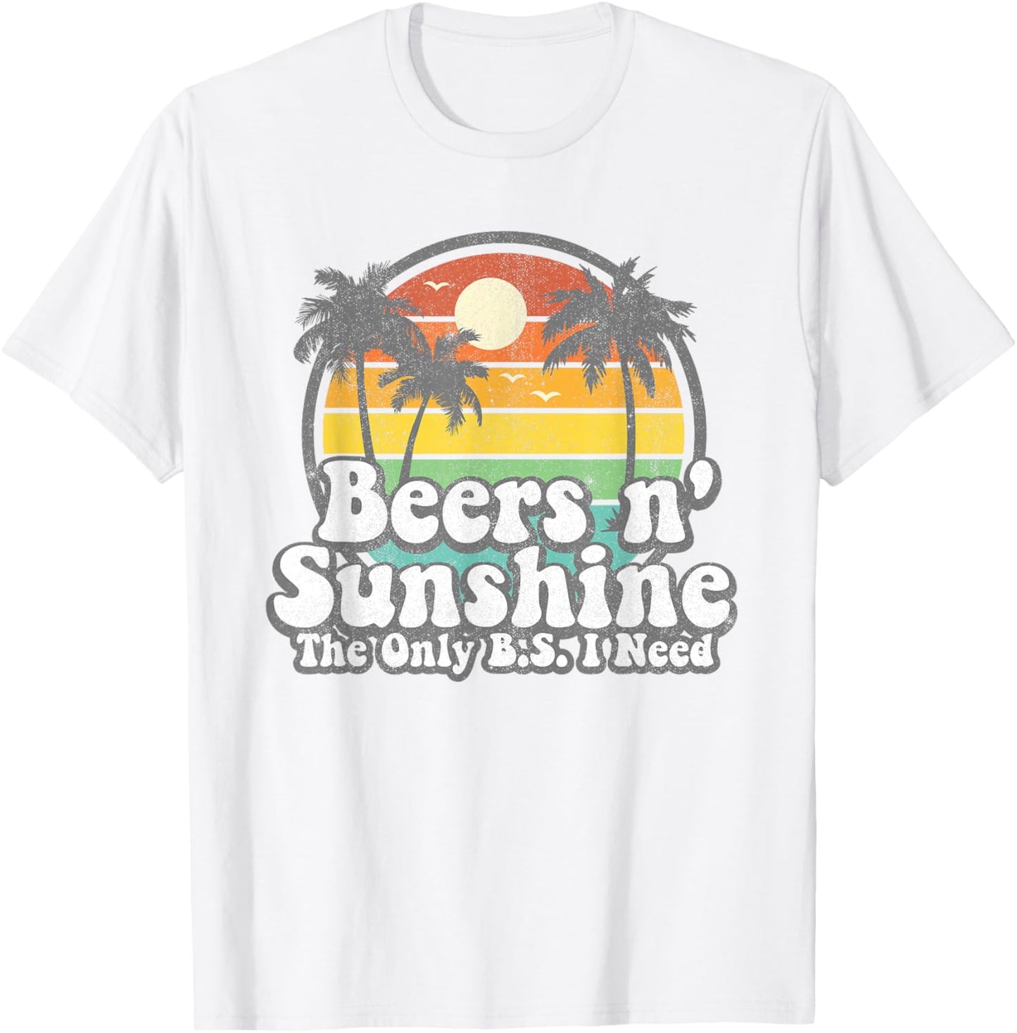 The Only BS I Need is Beers and Sunshine Retro Beach Gift Small T-Shirt - T-Shirt | White