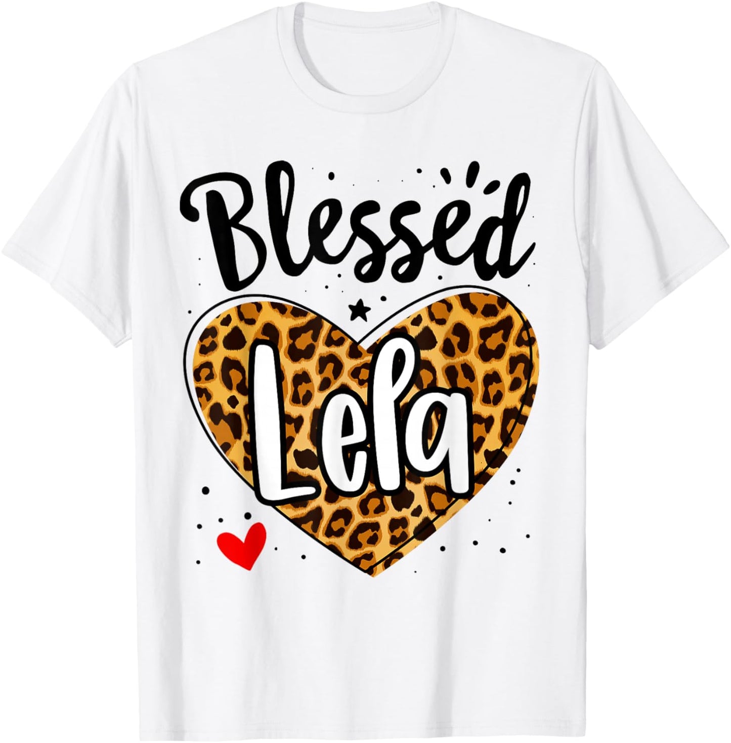 Blessed Lela Leopard Print Nana Mother's Day Grandma Mama T-Shirt - T-Shirt | White