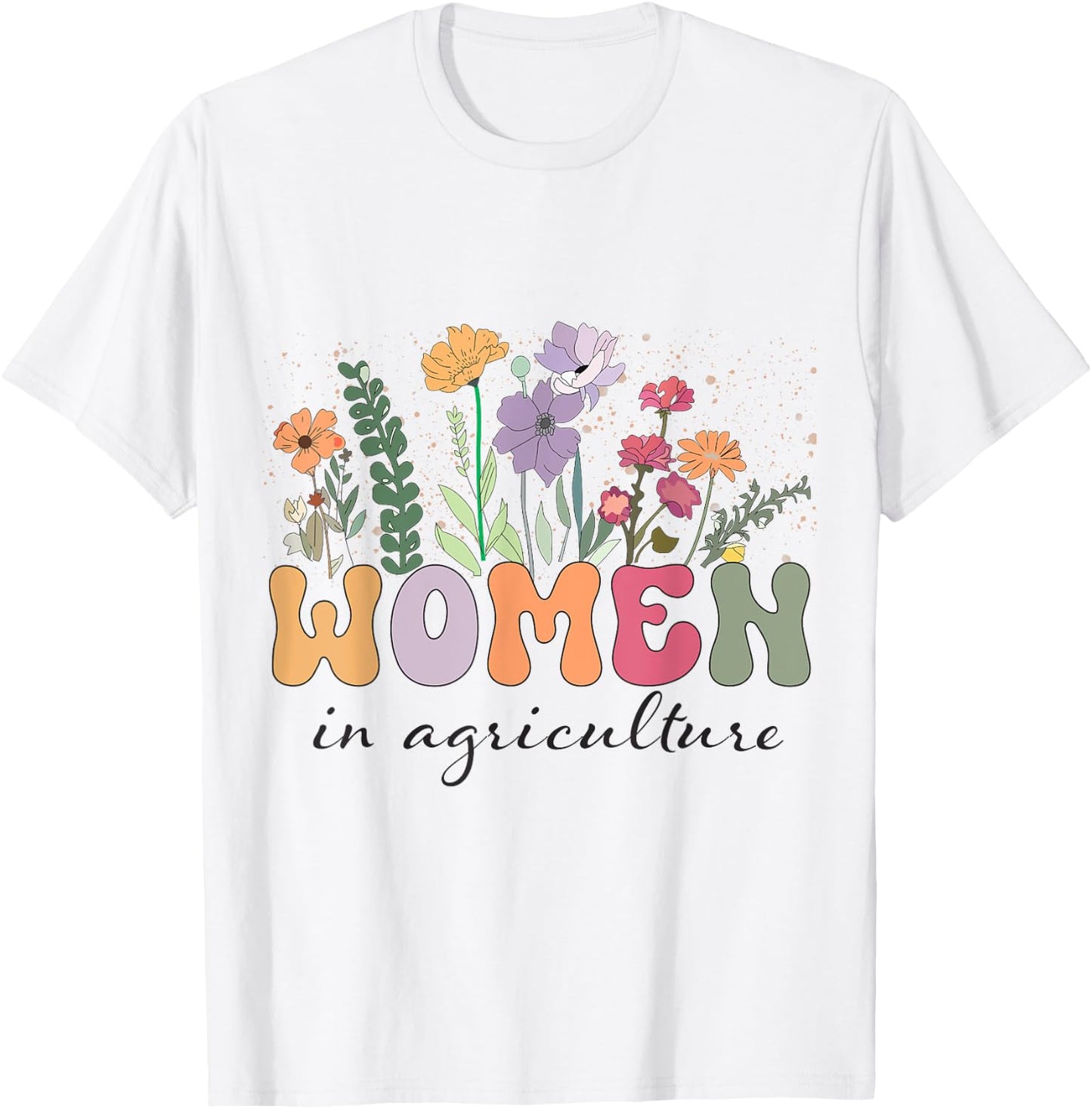 in Agriculture , Agriculture Teacher , Support Women in Ag F T-Shirt - T-Shirt | White