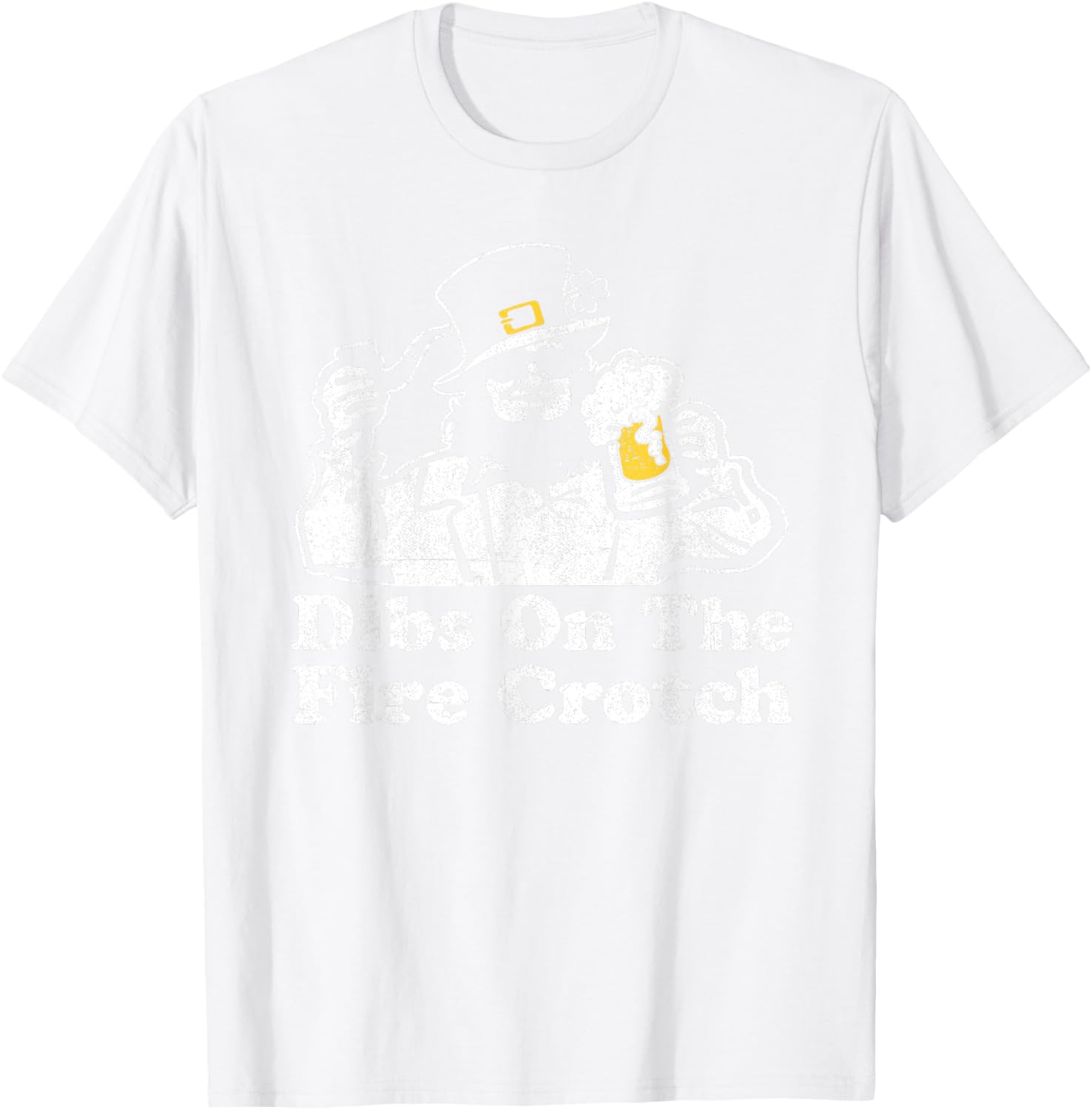Funny Dibs On The Fire Crotch Leprechaun St Patrick's Day T-Shirt - T-Shirt | White