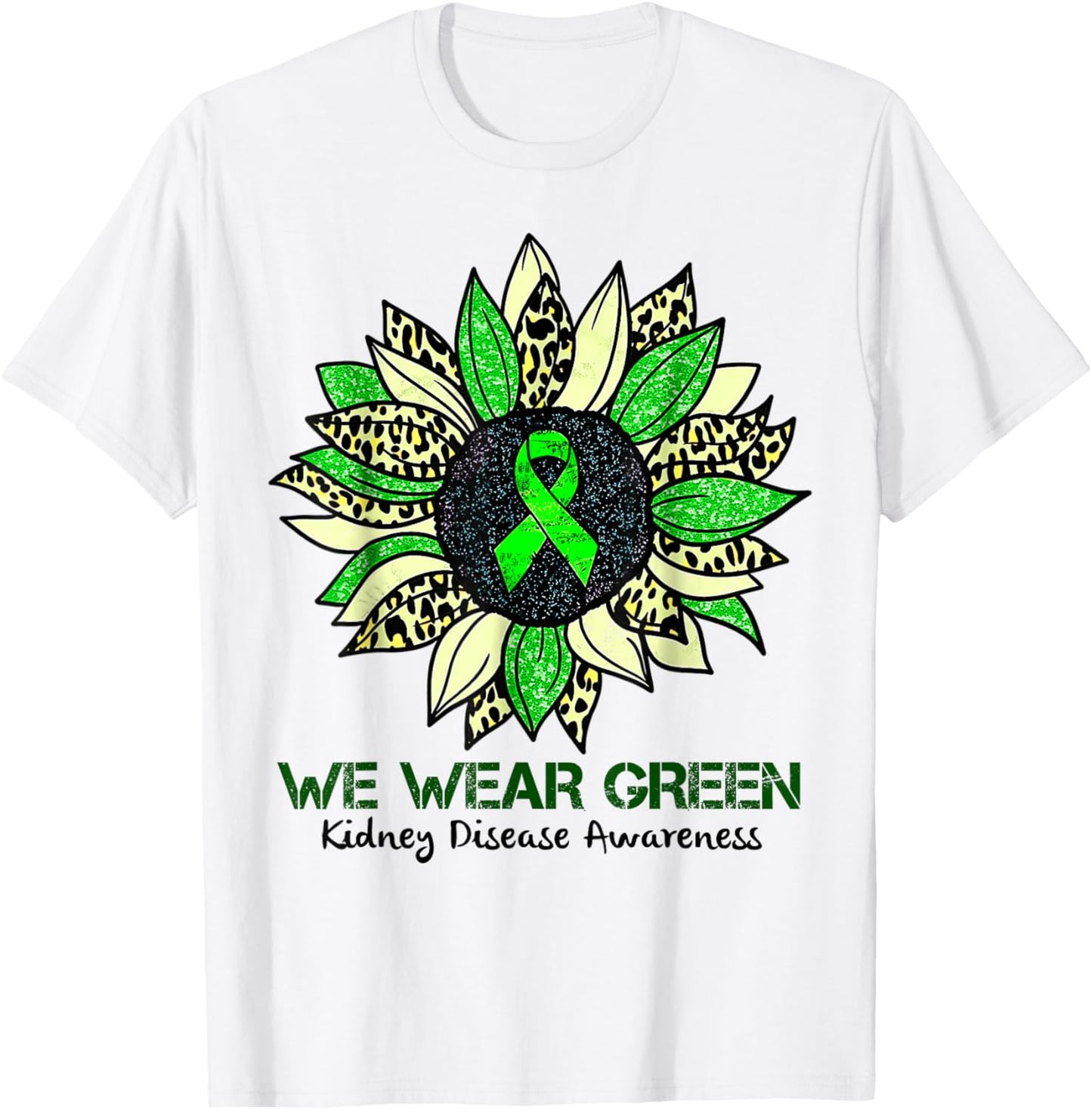 Sunflower We Wear Green Kidney Disease Awareness Warrior T-Shirt - T-Shirt | White
