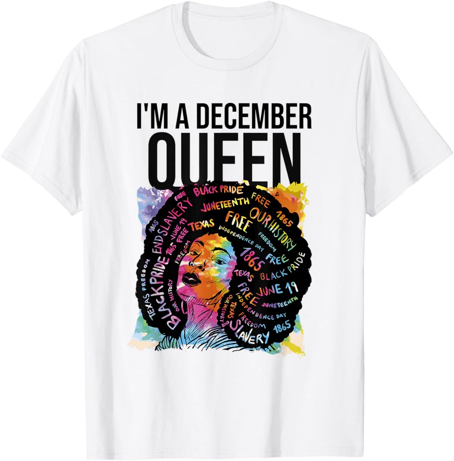 I'm a December Queen Birthday T-Shirt - T-Shirt | White