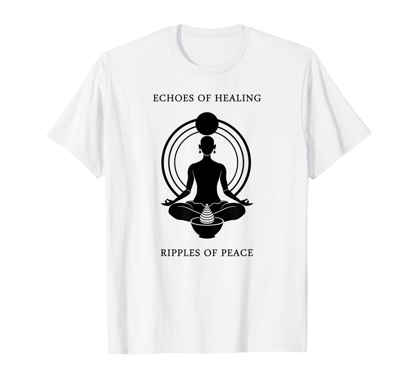 Echoes of Healing, Ripples of Peace Sound Bath Healing T-Shirt