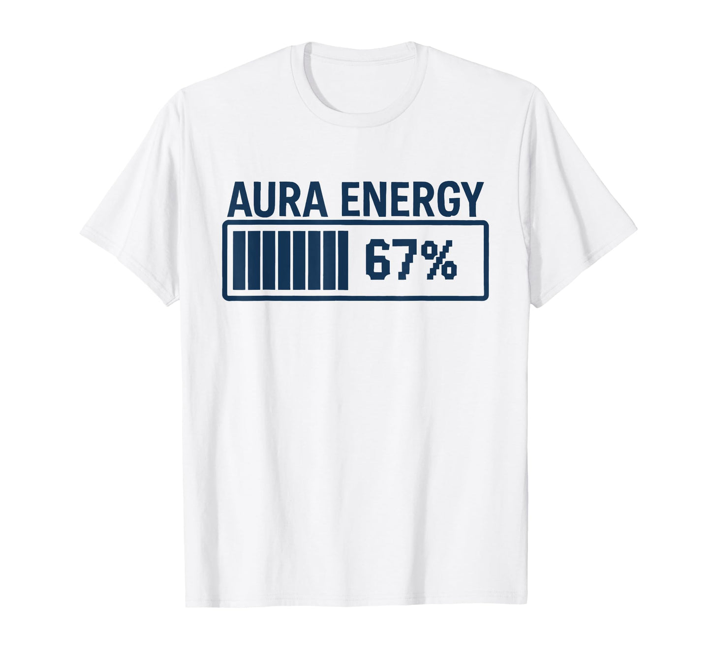 67 Aura at Six Seven Funny Meme Gen Alpha Slang T-Shirt