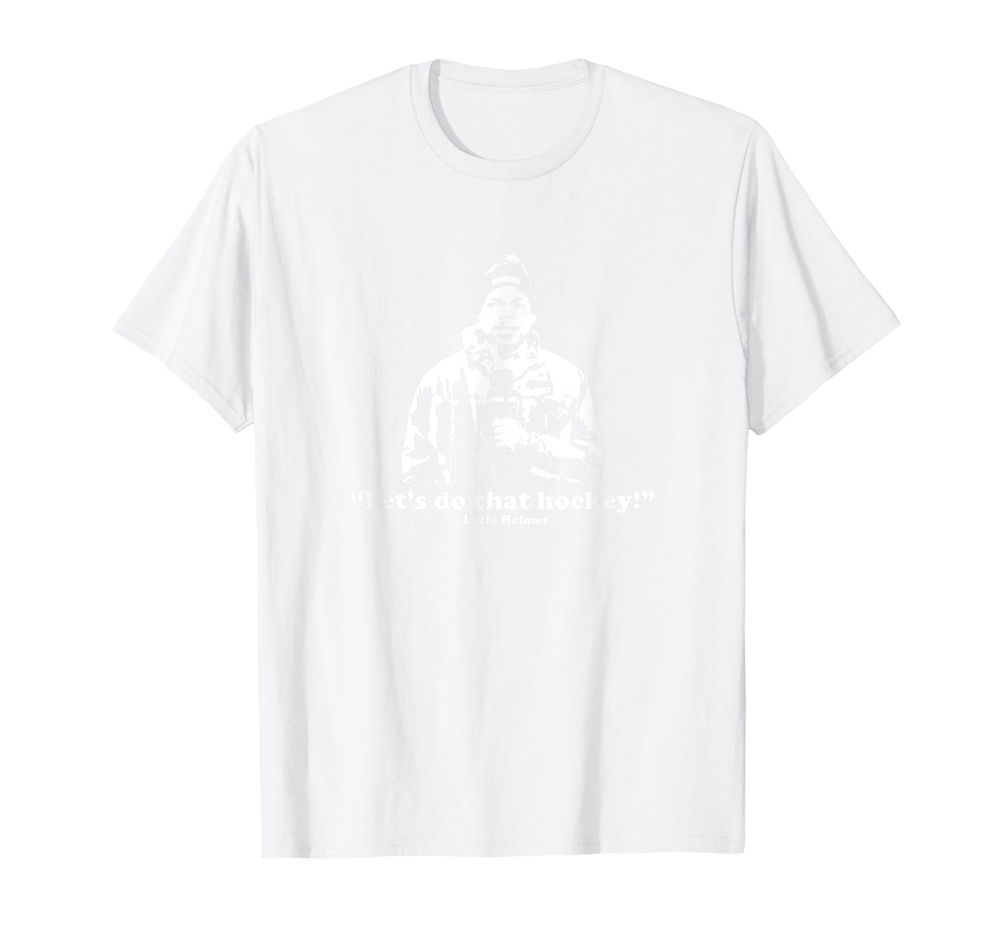 Let's Do That Hockey! T-Shirt T-Shirt