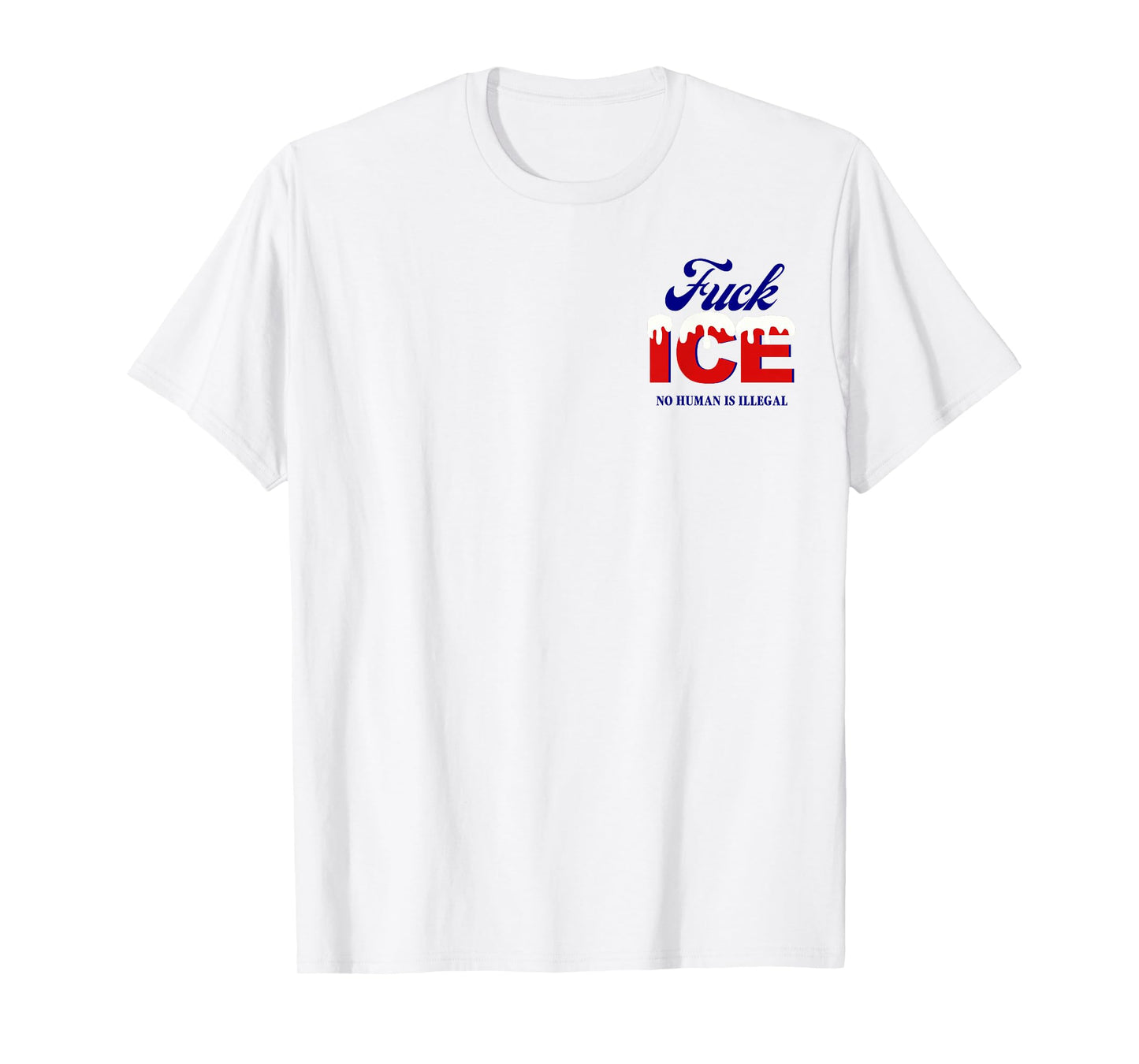 Fuck Ice Shirt No Human Is Illegal On Stolenland T-Shirt
