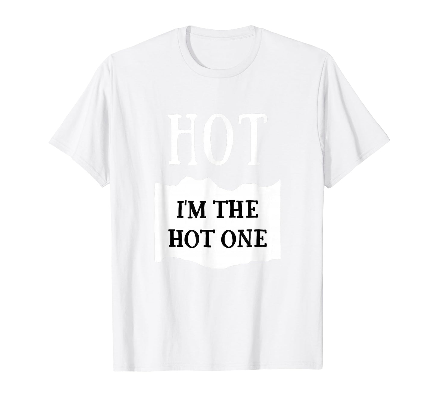 I'm The Hot One Hot Sauce Group Costume T-Shirt