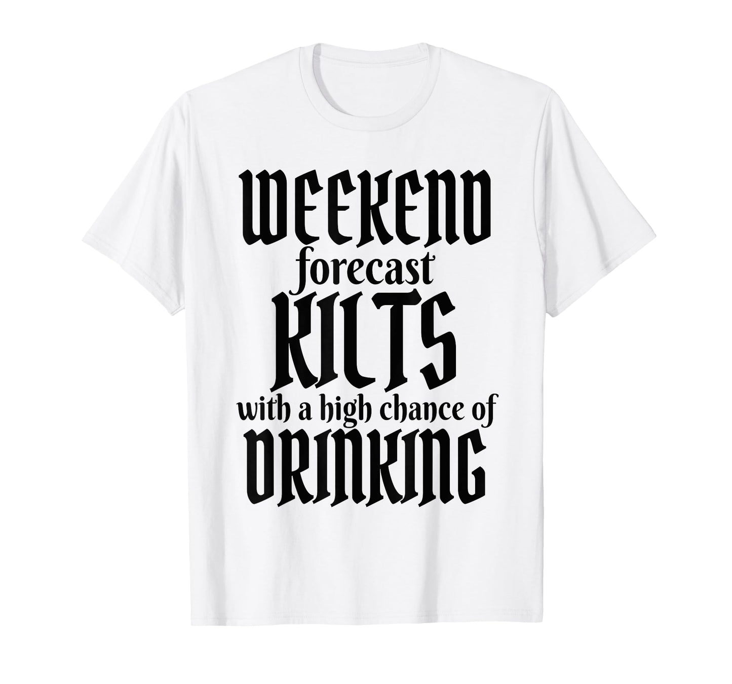 Kilt - Funny Highland Games shirt T-Shirt