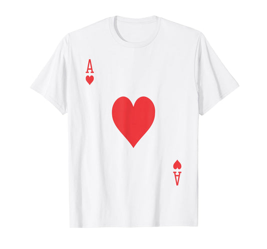 Ace of Hearts | Royal Flush Group Costume Playing Card T-Shirt