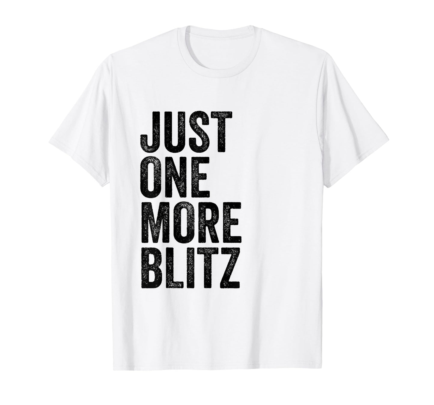 Chess Funny Player Joke, Just One More Blitz T-Shirt