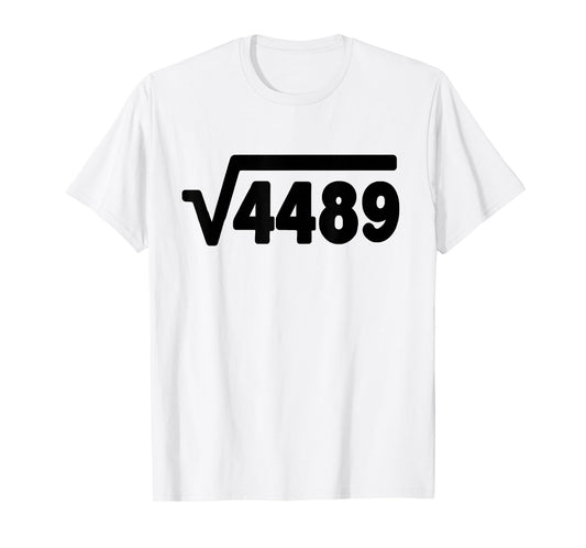 67 Meme Square Root 4489 Six Seven Slang Math Teacher T-Shirt