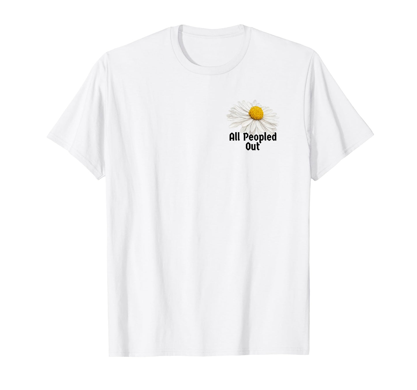 Vintage Botanical Saying All Peopled Out for Women Men T-Shirt