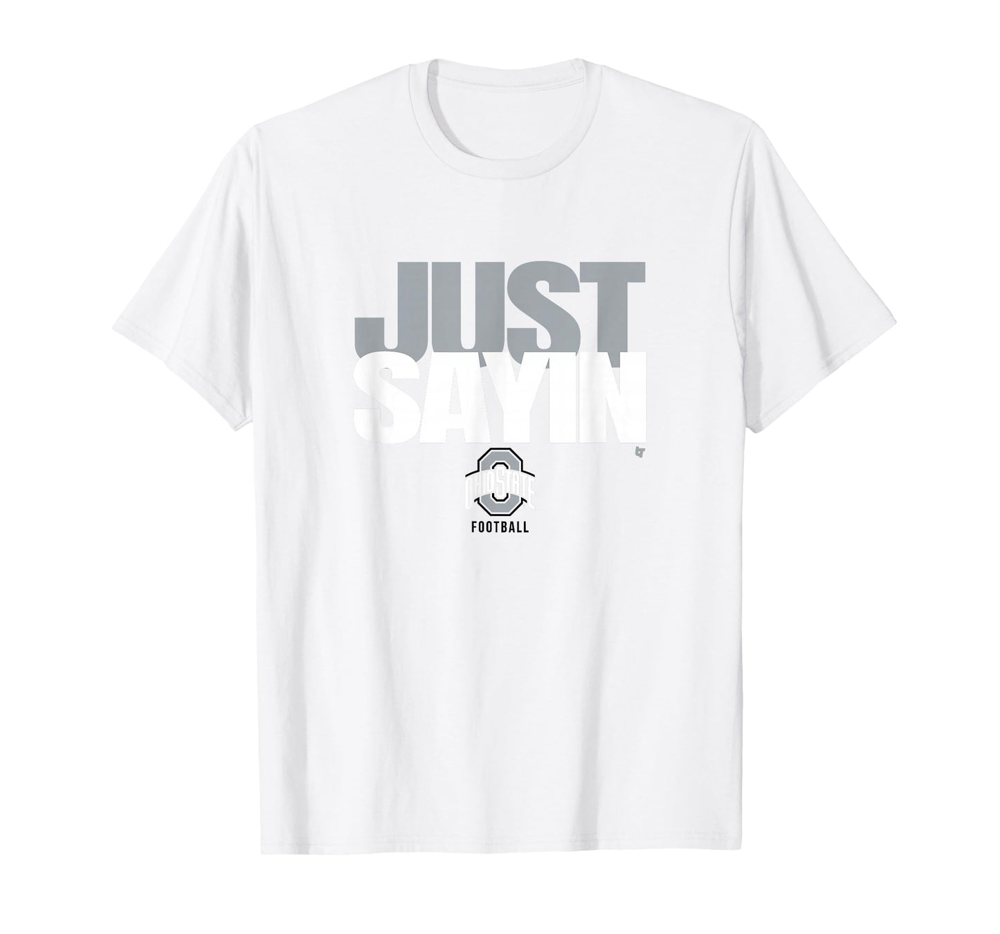 Julian Sayin - Just Sayin (Red) - Ohio State Football T-Shirt