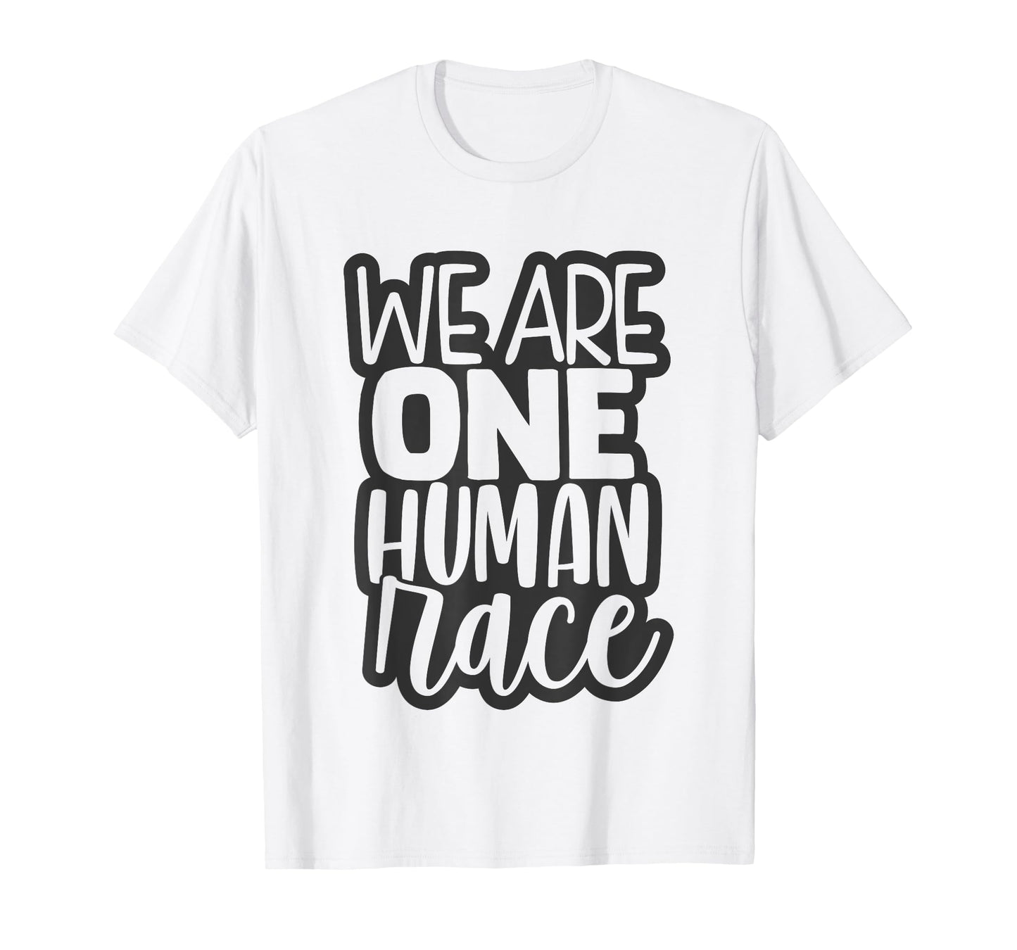 We Are One Human Race - Unity T-Shirt