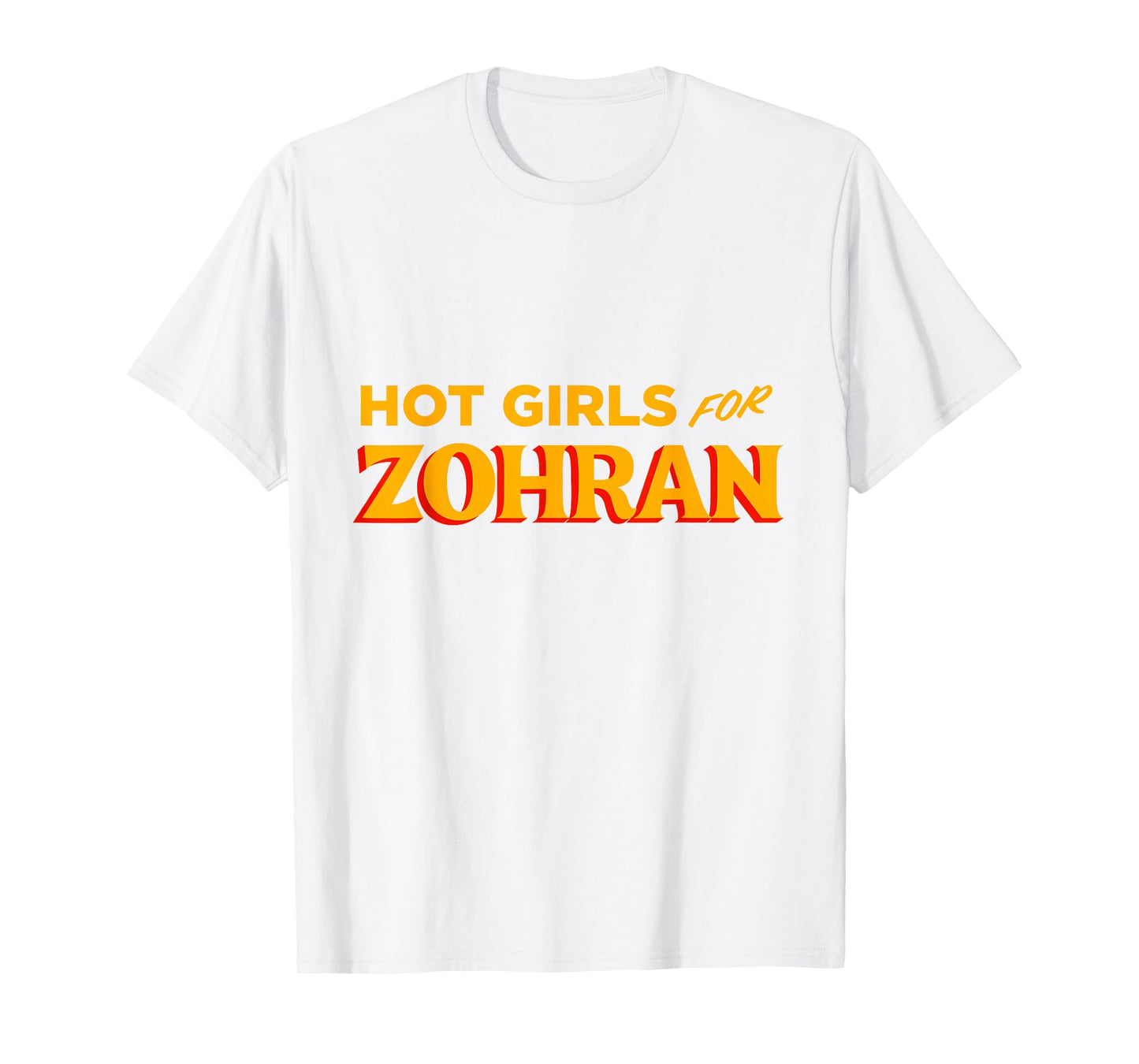 Hot Girls For Zohran T-Shirt