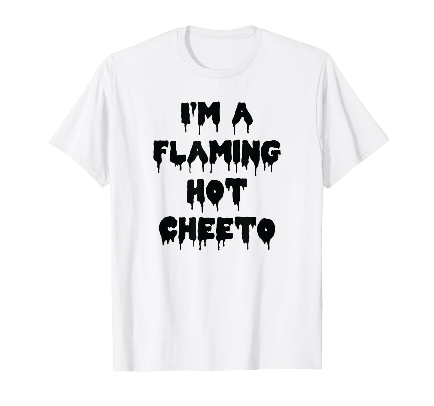 Happy Halloween I’m a Flaming Hot Cheeto Spooky Costume T-Shirt