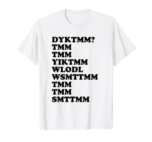 Do You Know The Muffin Man DYKTMM Nostalgic Saying Quote T-Shirt