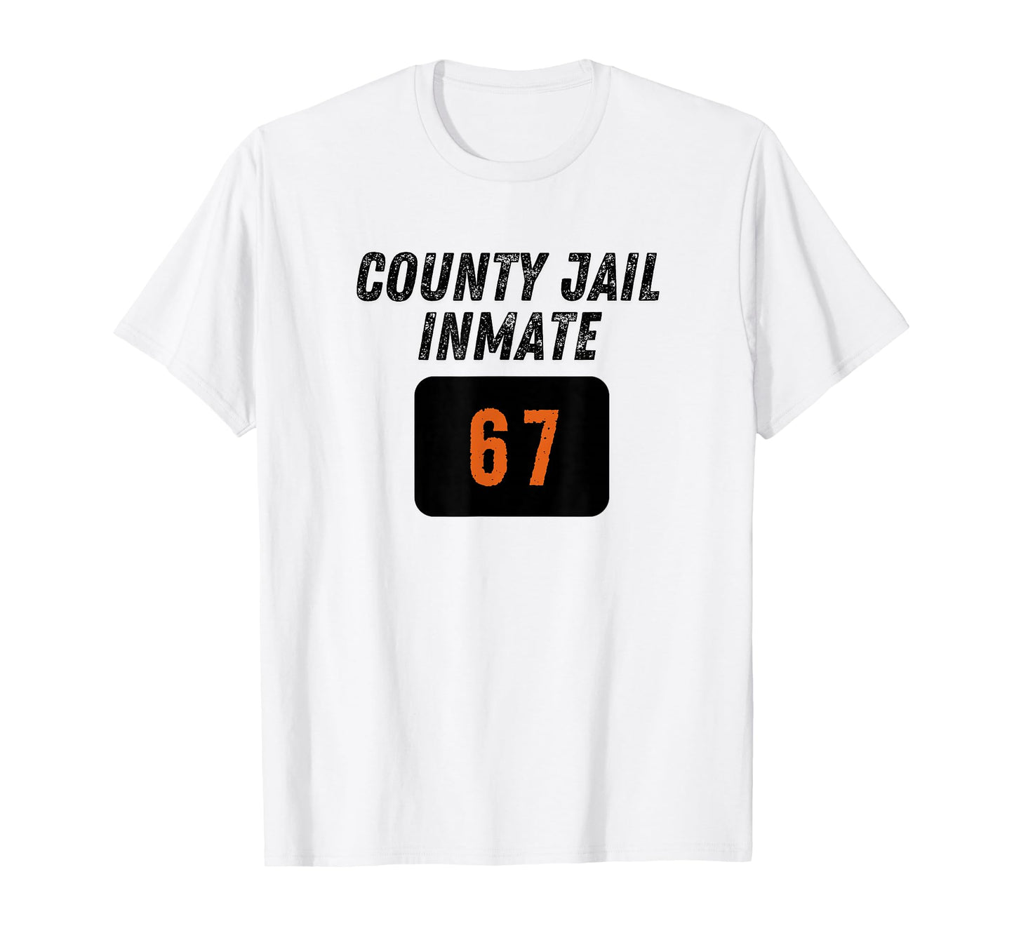 County Jail Prison Inmate 67 Halloween Funny Mens Womens T-Shirt