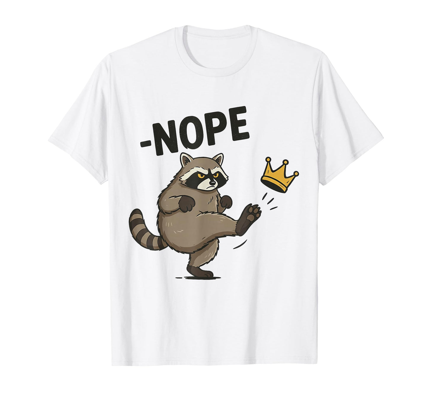 No Kings in America Raccoon, Funny Political Meme T-Shirt