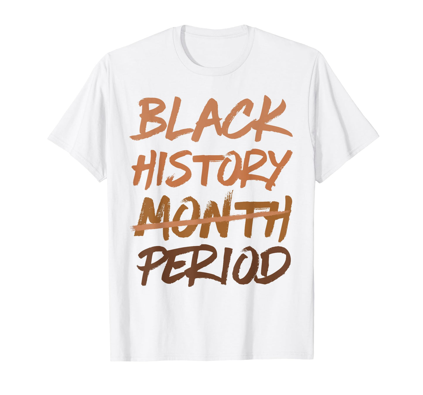 Black History Month Period African American Melanin Pride T-Shirt