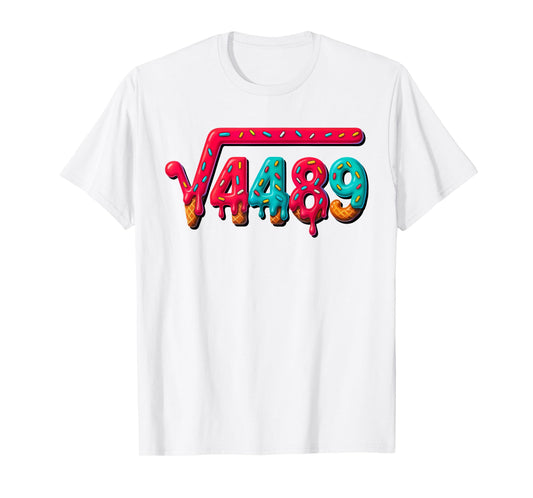 67 Meme Ice Cream Drip Square Root 4489 Gen Alpha Math Lover T-Shirt
