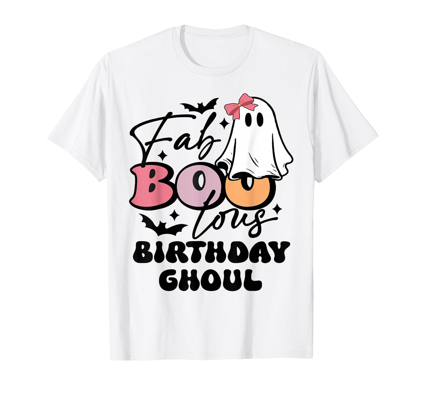 Fab Boo Lous Birthday Ghoul Cute Halloween Birthday Girls T-Shirt