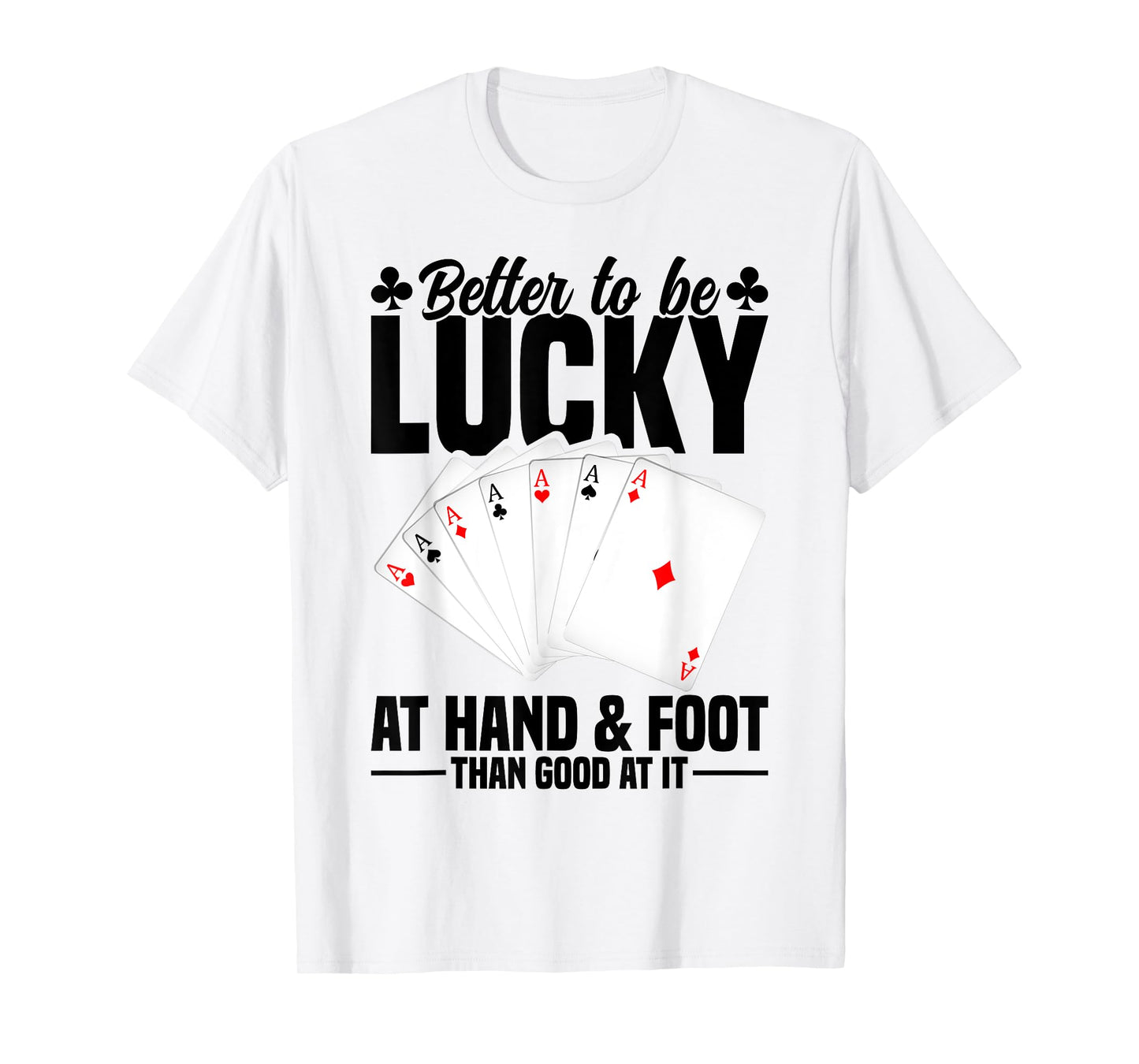 Hand and Foot Playing Cards Game Set Partner Hand Foot T-Shirt